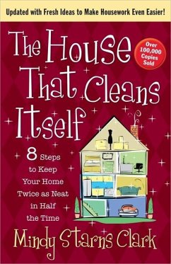 The House That Cleans Itself - Clark, Mindy Starns