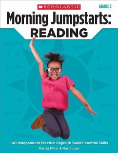 Morning Jumpstarts: Reading: Grade 2: 100 Independent Practice Pages to Build Essential Skills - Miller, Marcia; Lee, Martin
