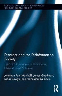 Disorder and the Disinformation Society - Marshall, Jonathan Paul; Goodman, James; Zowghi, Didar