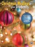 Christmas Medleys for Students, Bk 3: 6 Graded Arrangements for Intermediate Pianists