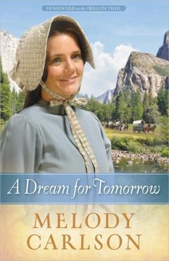 A Dream for Tomorrow - Carlson, Melody A