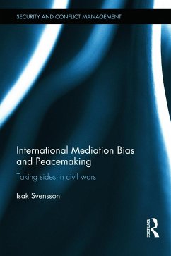 International Mediation Bias and Peacemaking - Svensson, Isak