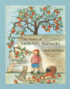 The Story of Little Billy Bluesocks - Olfers, Sibylle von