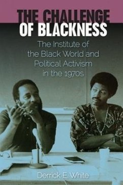 The Challenge of Blackness - White, Derrick E