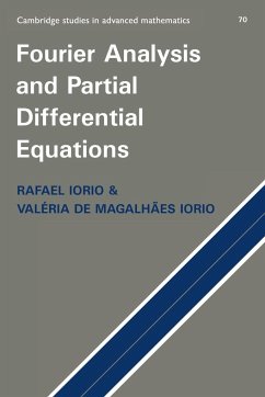 Fourier Analysis and Partial Differential Equations - Iorio, R.; Iorio, V.; Iorio, Val??ria de Magalh??es