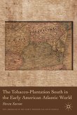 The Tobacco-Plantation South in the Early American Atlantic World