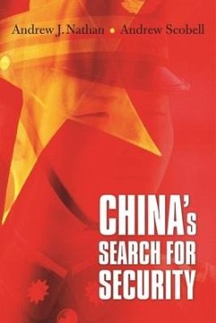 China's Search for Security - Nathan, Andrew J.; Scobell, Andrew