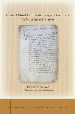 A Tale of Ritual Murder in the Age of Louis XIV - Birnbaum, Pierre