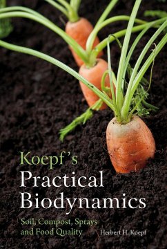 Koepf's Practical Biodynamics - Koepf, Herbert H.