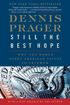 Still the Best Hope - Prager, Dennis