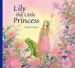 Lily the Little Princess - Drescher, Daniela