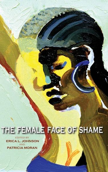 The Female Face of Shame The Female Face of Shame