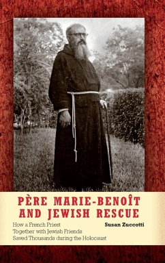Père Marie-Benoît and Jewish Rescue - Zuccotti, Susan