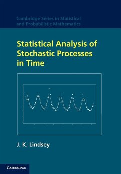 Statistical Analysis of Stochastic Processes in Time - Lindsey, J. K.