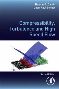 Compressibility, Turbulence and High Speed Flow - Gatski, Thomas B.;Bonnet, Jean-Paul