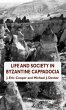 Life and Society in Byzantine Cappadocia - Bild 1