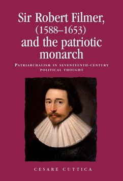 Cover Sir Robert Filmer (1588-1653) and the Patriotic Monarch