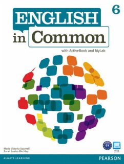 English in Common 6 with ActiveBook and MyEnglishLab - Birchley, Sarah Louisa;Saumell, Maria Victoria
