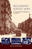 Becoming Soviet Jews Becoming Soviet Jews
