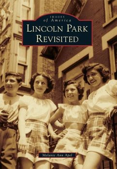 Lincoln Park Revisited - Apel, Melanie Ann