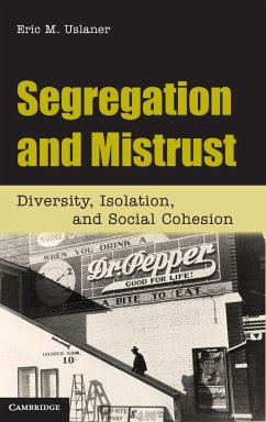 Segregation and Mistrust - Uslaner, Eric M