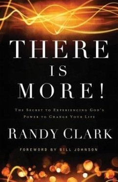 There Is More! - Clark, Randy; Johnson, Bill