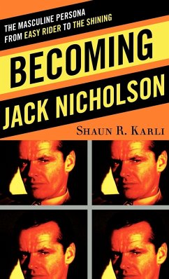 Becoming Jack Nicholson - Karli, Shaun R.