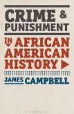 Crime and Punishment in African American History Crime and Punishment in African American History