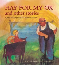 Hay for My Ox and Other Stories - Wyatt, Isabel