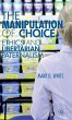 The Manipulation of Choice - Bild 1