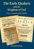 The Early Quakers and 'The Kingdom of God'