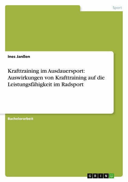 Krafttraining im Ausdauersport: Auswirkungen von Krafttraining auf die Leistungsfähigkeit im Radsport