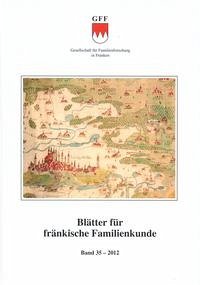 Blätter für fränkische Familienkunde 35 (2012)