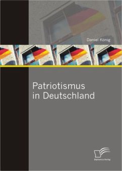 Patriotismus in Deutschland - König, Daniel