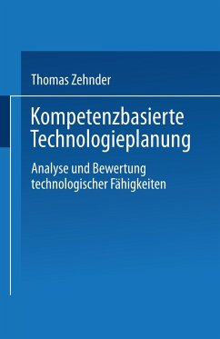 Kompetenzbasierte Technologieplanung - Zehnder, Thomas
