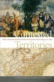 Contested Territories: Native Americans and Non-Natives in the Lower Great Lakes, 1700-1850