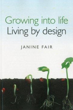 Growing Into Life - Fair, Janine