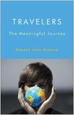 Travelers: The Meaningful Journey