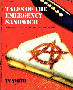 Tales of the Emergency Sandwich - Punk Rock Tour Diaries - Smith, Tv
