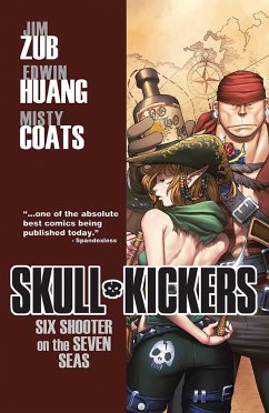 Skullkickers Volume 3: Six Shooter on the Seven Seas - Zubkavich, Jim