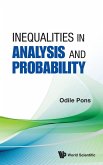 INEQUALITIES IN ANALYSIS AND PROBABILITY INEQUALITIES IN ANALYSIS AND PROBABILITY
