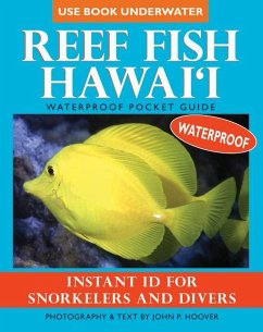 Reef Fish Hawai'i: Waterproof Pocket Guide: Instant ID for Snorkelers and Divers