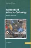 Adhesion and Adhesives Technology 3e: An Introduction