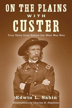 On the Plains with Custer - Sabin, Edwin L