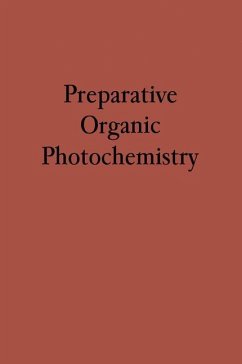 Preparative Organic Photochemistry - Schönberg, Alexander