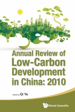 ANNUAL REVIEW OF LOW-CARBON DEVELOPMENT IN CHINA - Ye Qi