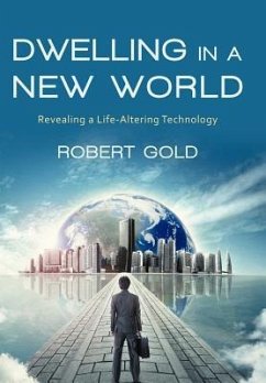 Dwelling in a New World - Gold, Robert