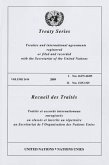 United Nations Treaty Series/Recueil Des Traites: Treaties and International Agreements Registered or Filed and Recorded with the Secretariat of the U