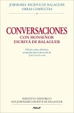 Conversaciones con Monseñor Escrivá de Balaguer