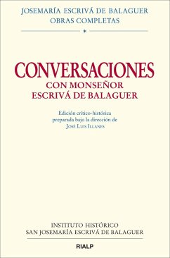 Conversaciones con Monseñor Escrivá de Balaguer - Illanes Maestre, José Luis